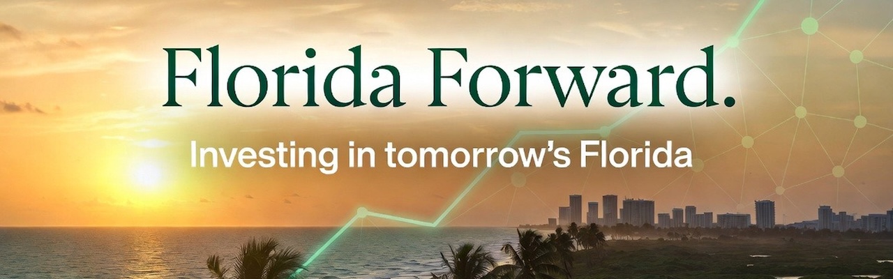 Florida Forward. Investing in tomorrow's Florida